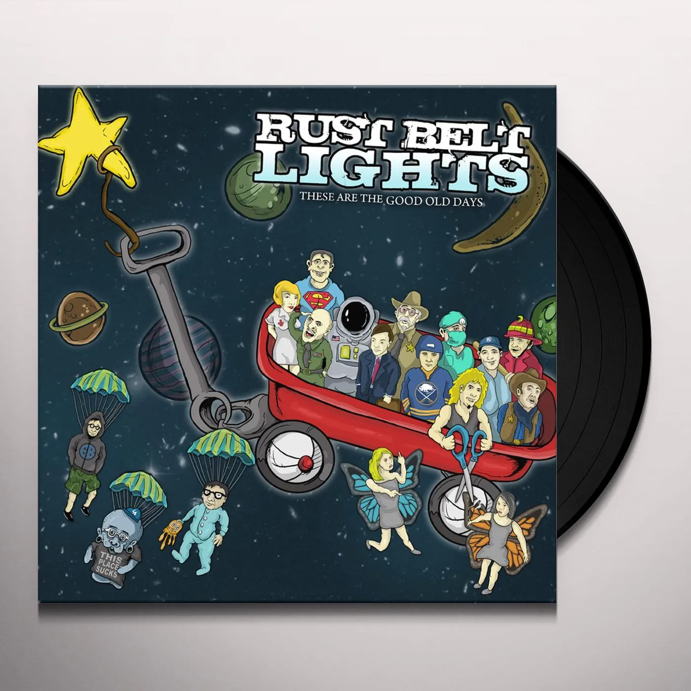 Rust Belt Lights These Are The Good Old Days Vinyl Record