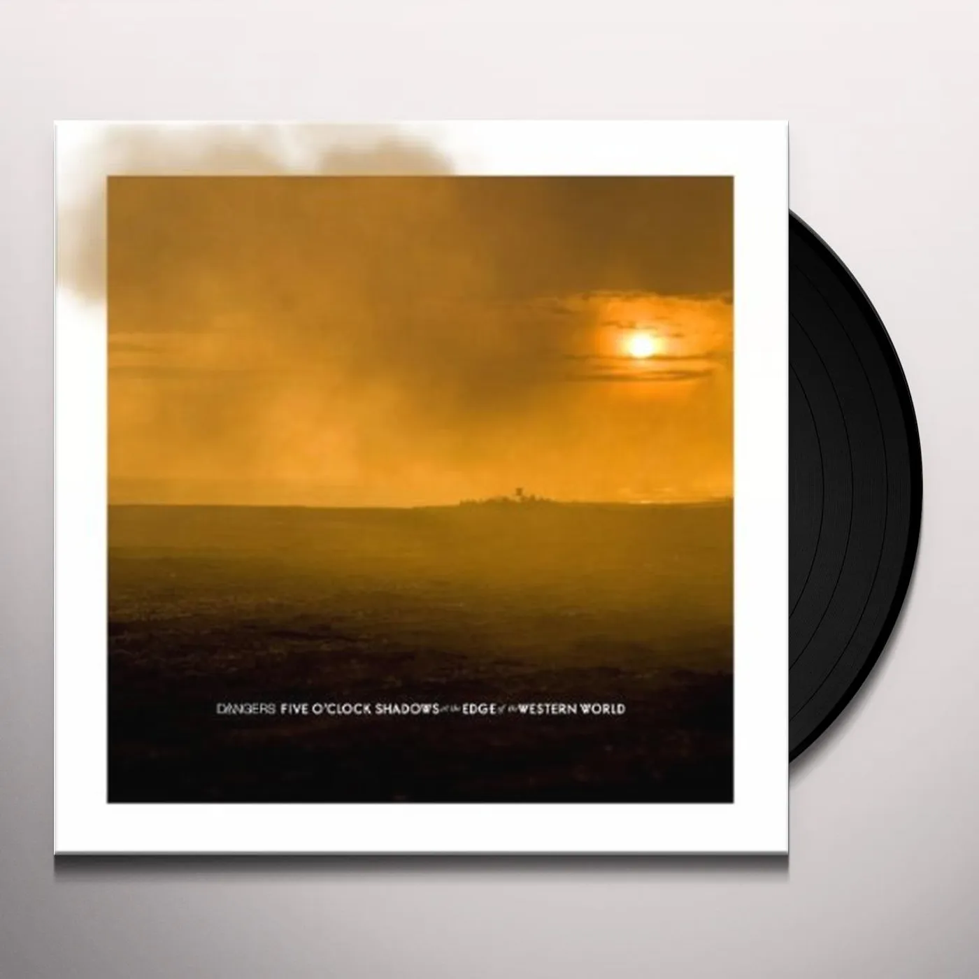 Dangers FIVE O'CLOCK SHADOWS AT THE EDGE OF WESTERN WORLD Vinyl Record