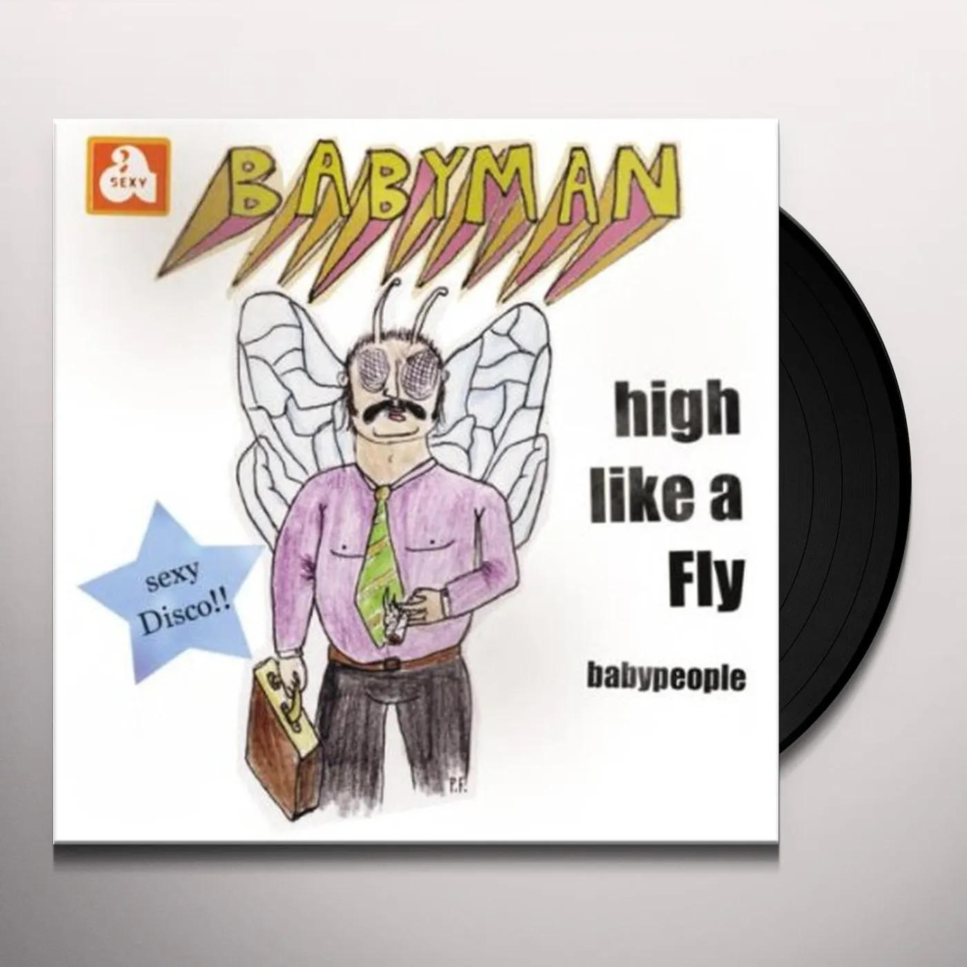Babyman HIGH LIKE A FLY Vinyl Record