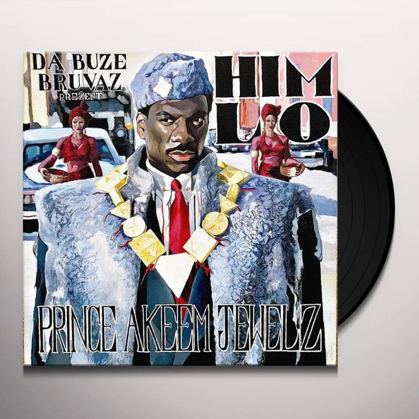 Da Buze Bruvaz Present: Him-Lo Prince Akeem Jewelz Vinyl Record