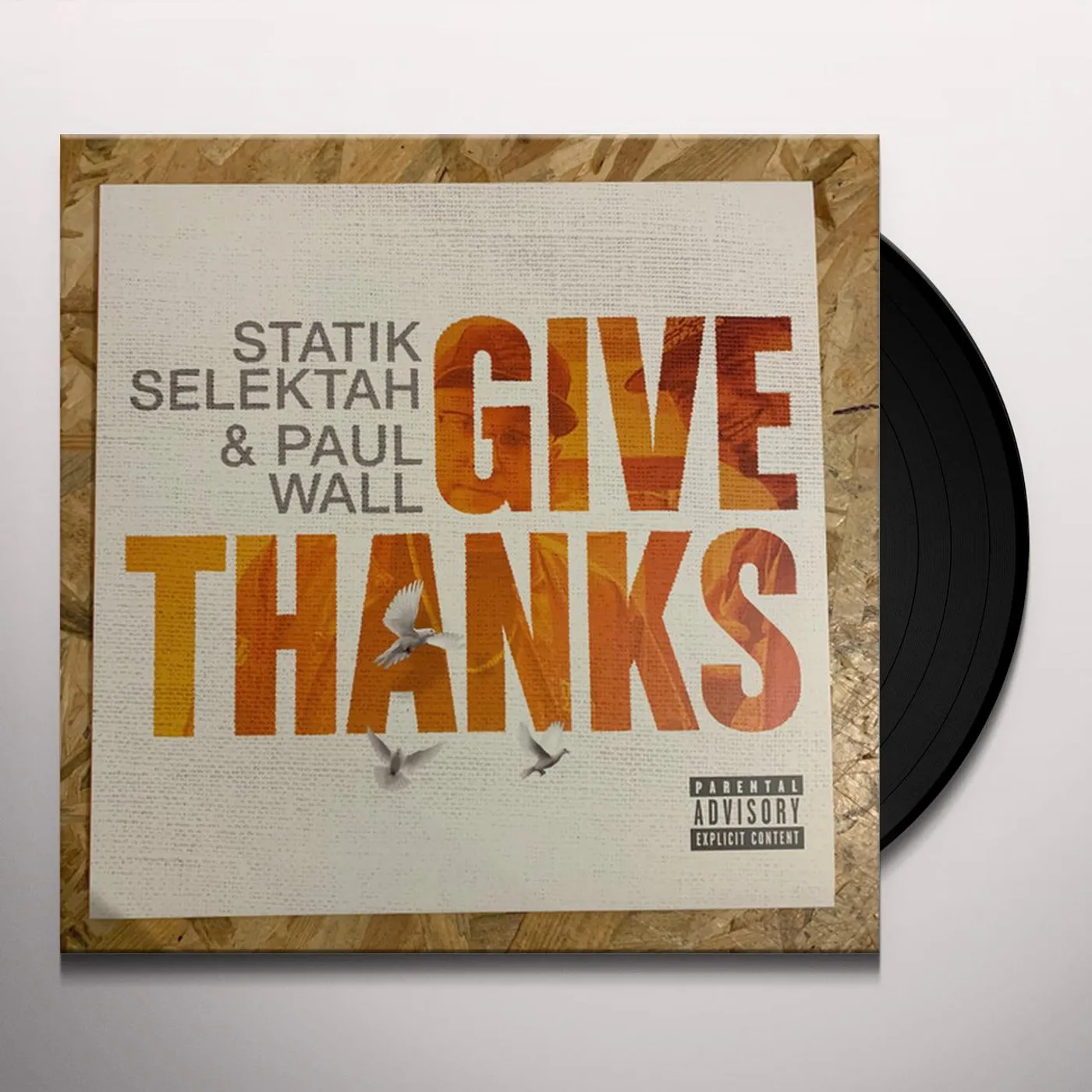 Statik Selektah & Paul Wall GIVE THANKS Vinyl Record