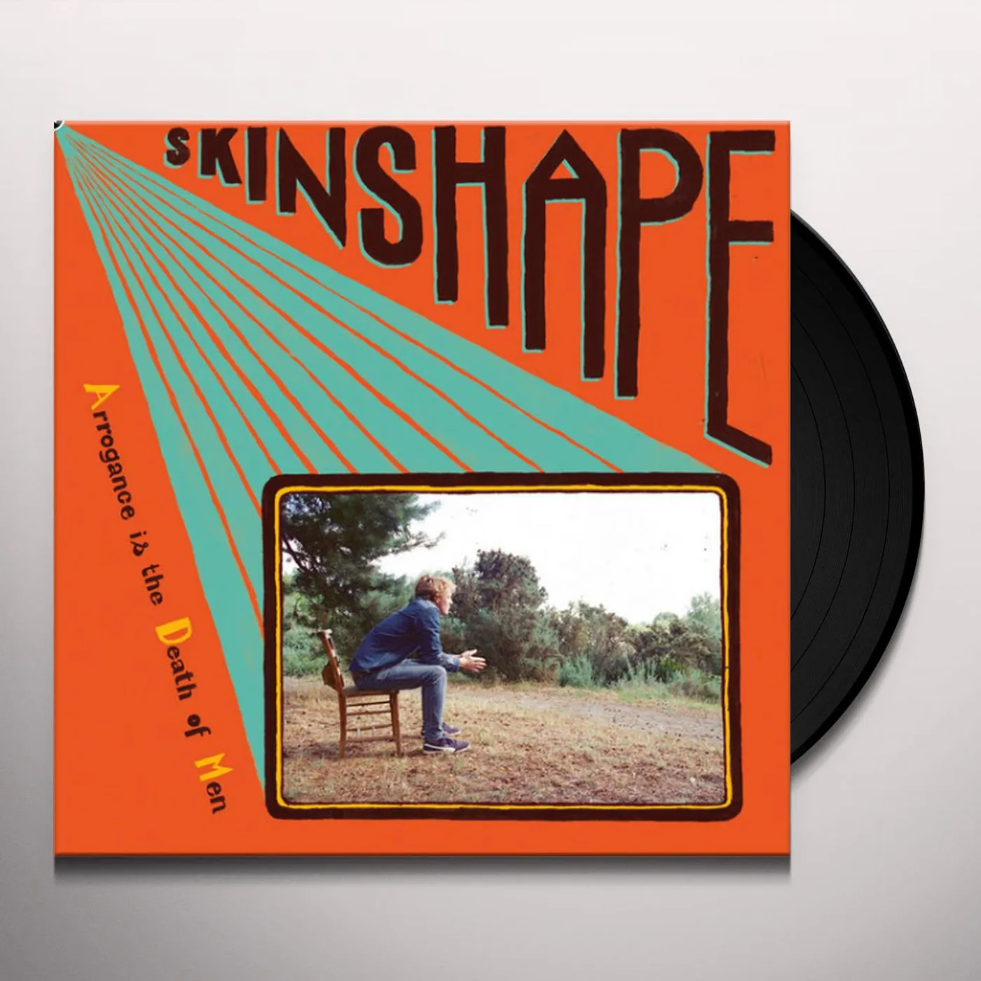Skinshape Arrogance is the Death of Men Vinyl Record