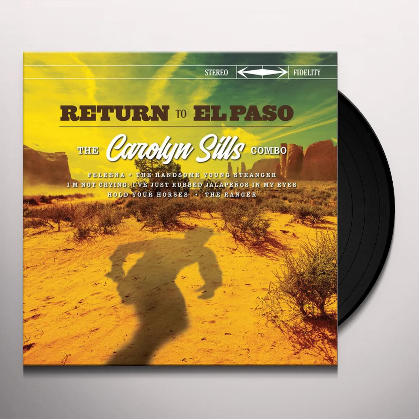 The Carolyn Sills Combo Return to El Paso Vinyl Record