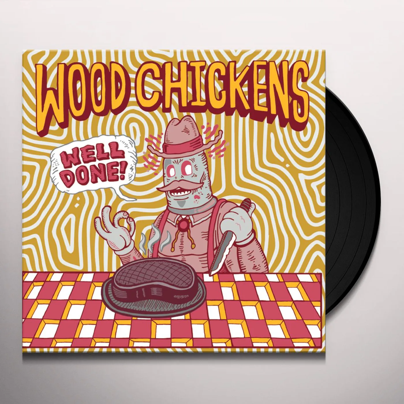 Wood Chickens Well Done Vinyl Record