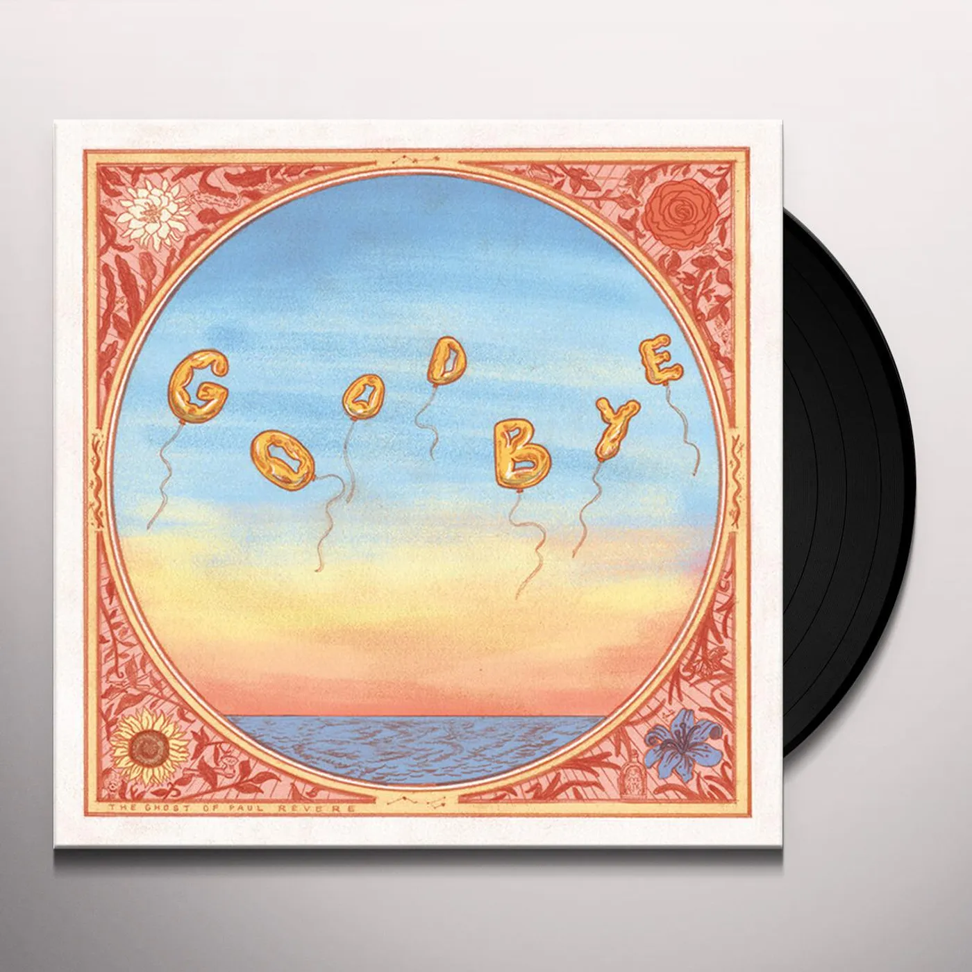 The Ghost of Paul Revere GOODBYE Vinyl Record