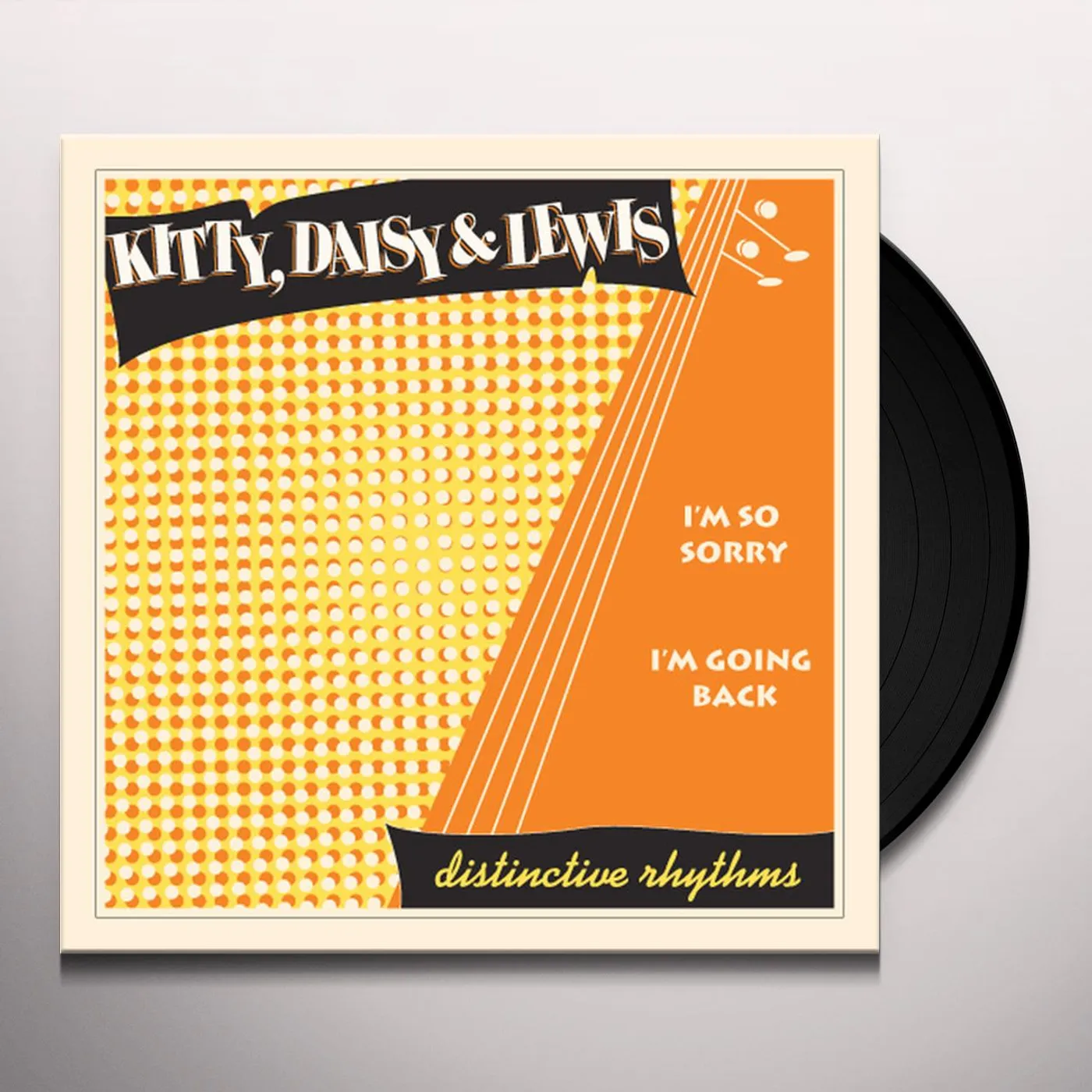 Kitty, Daisy & Lewis I'm So Sorry / I'm Going Back Vinyl Record