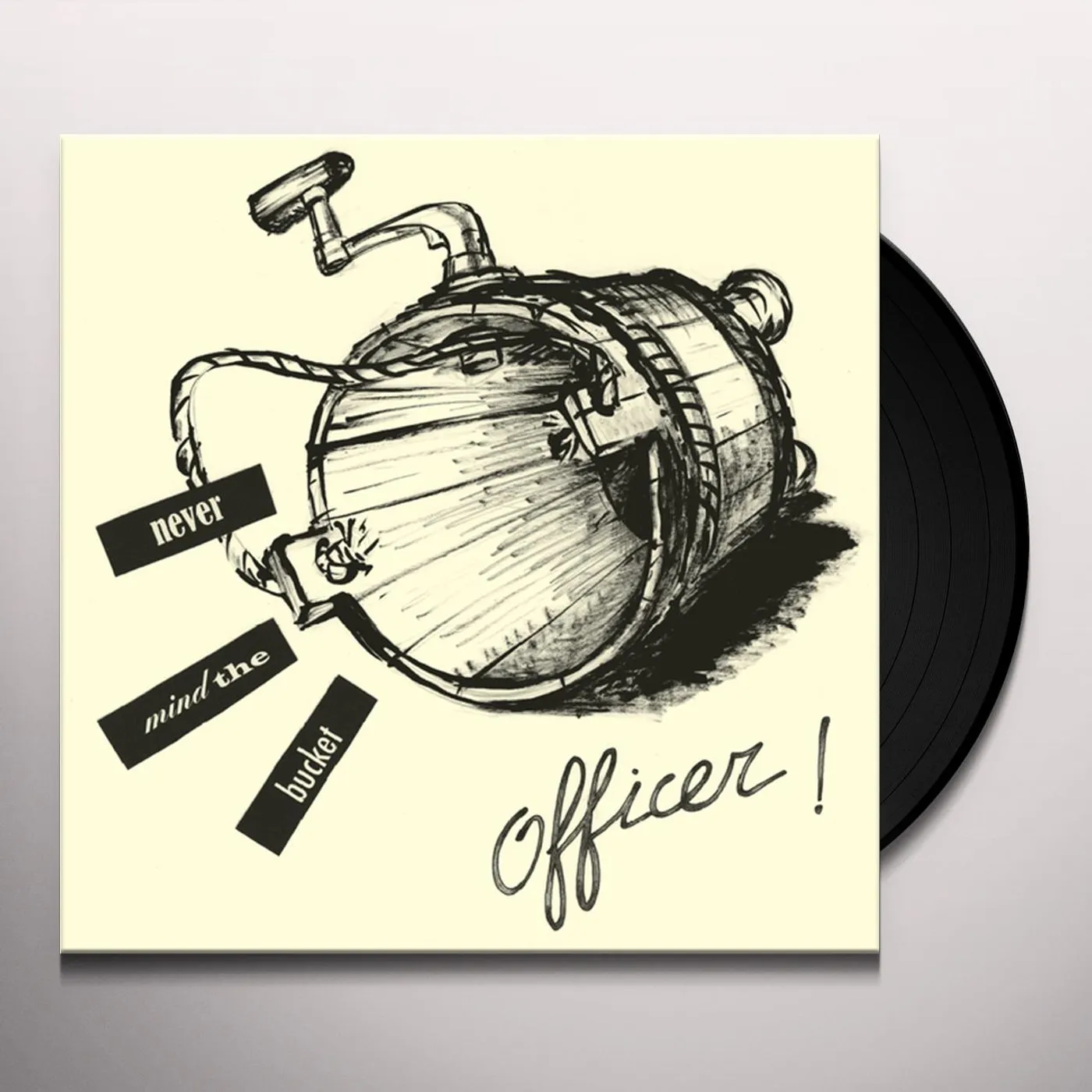 Officer NEVER MIND THE BUCKET Vinyl Record