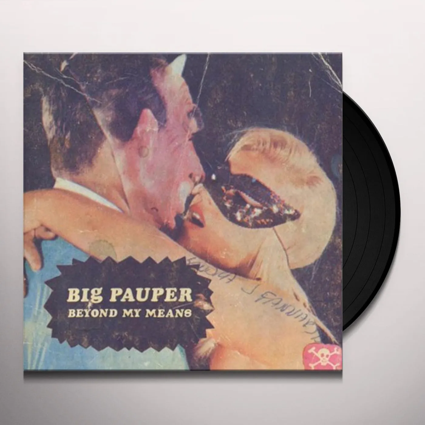 Big Pauper Beyond My Means Vinyl Record