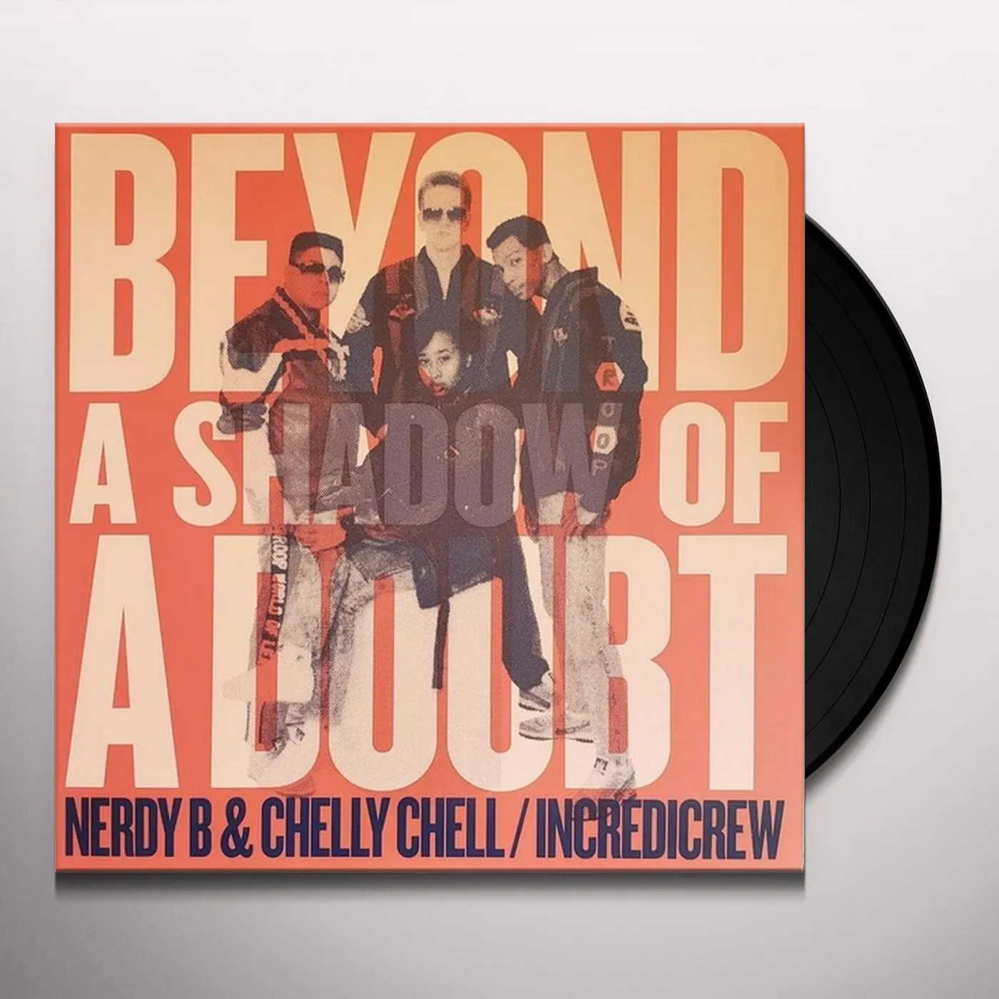 Nerdy B / Chelly Chell Beyond A Shadow Of A Doubt Vinyl Record