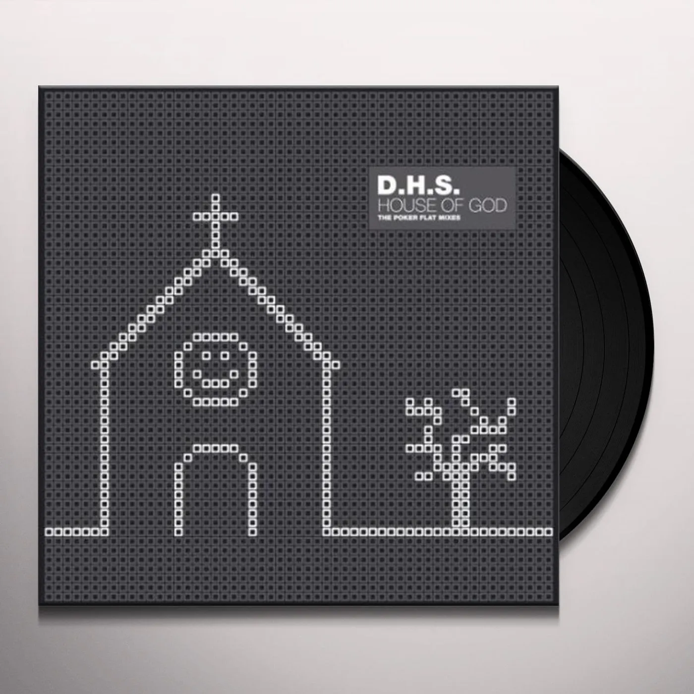 DHS HOUSE OF GOD (THE POKER FLAT MIXES) Vinyl Record