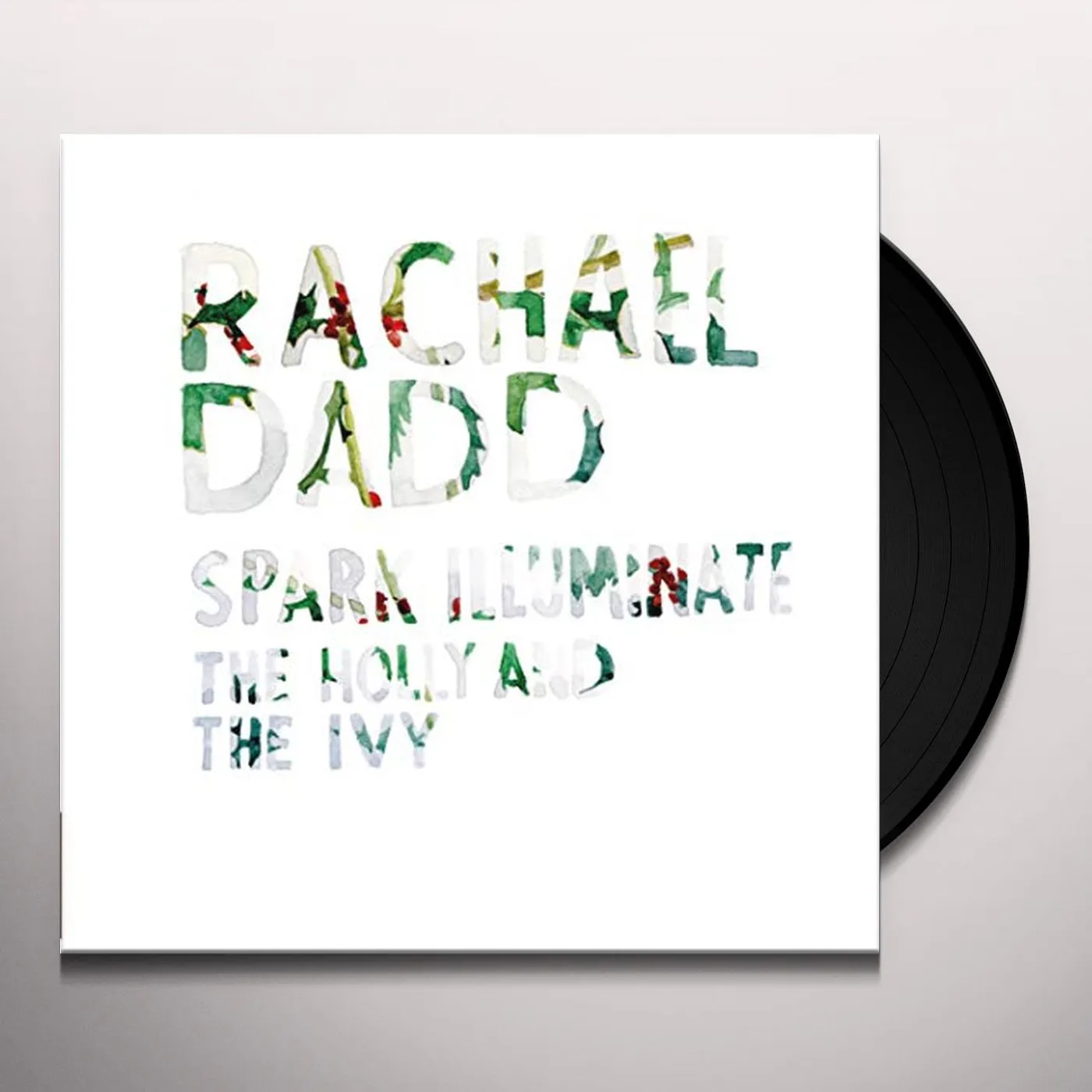 Dadd, Rachael SPARK ILLUMINATE/THE HOLLY & THE IVY Vinyl Record