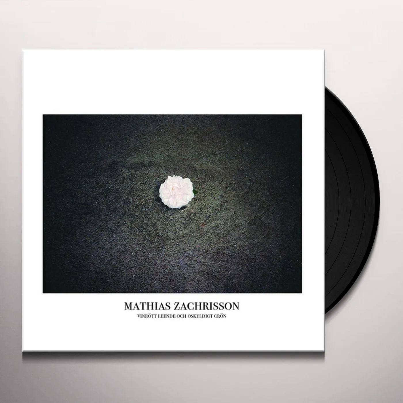 Mathias Zachrisson VINROTT LEENDE & OSKYLDIGT GRON Vinyl Record