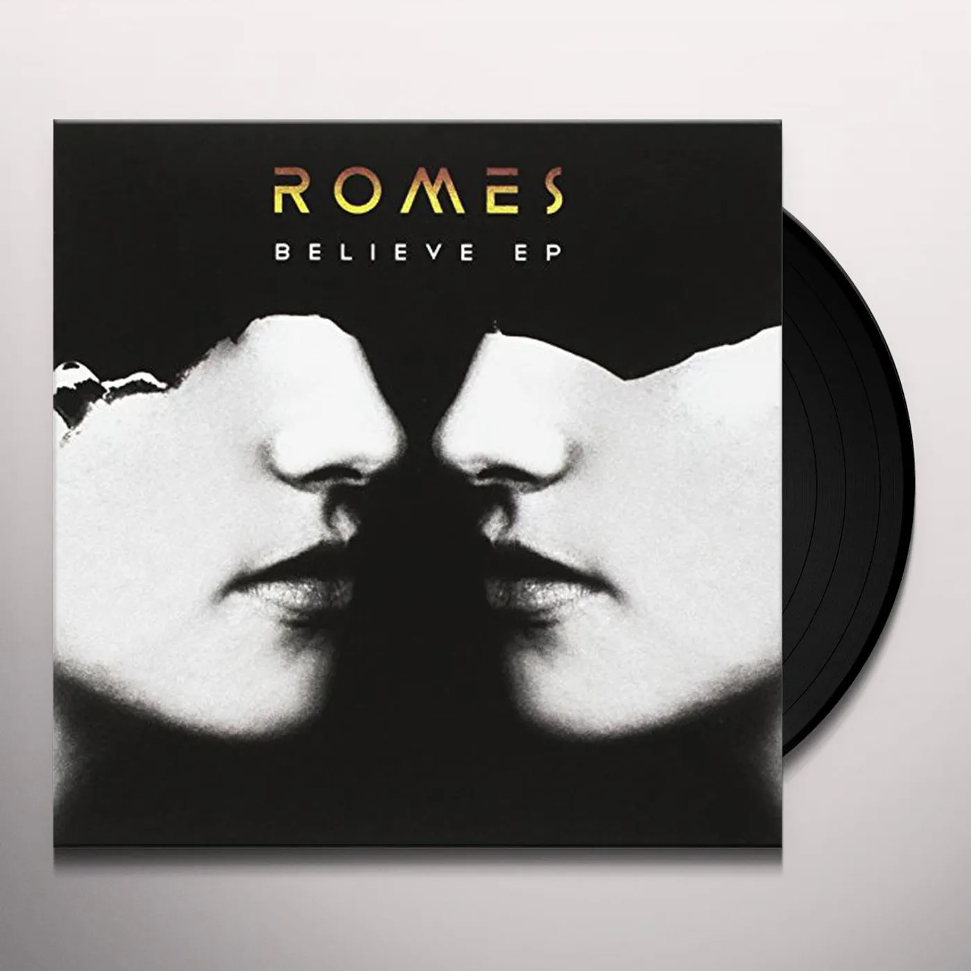 ROMES Believe Vinyl Record