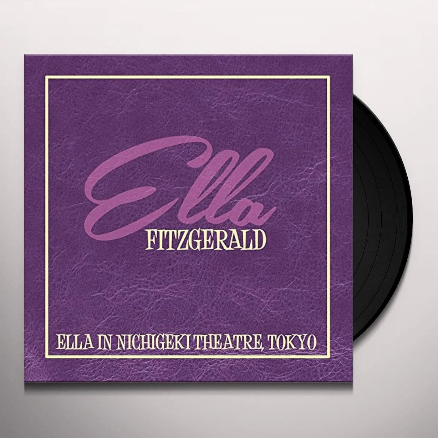 Ella Fitzgerald ELLA IN NICHIGEKI THEATRE: TOKYO Vinyl Record