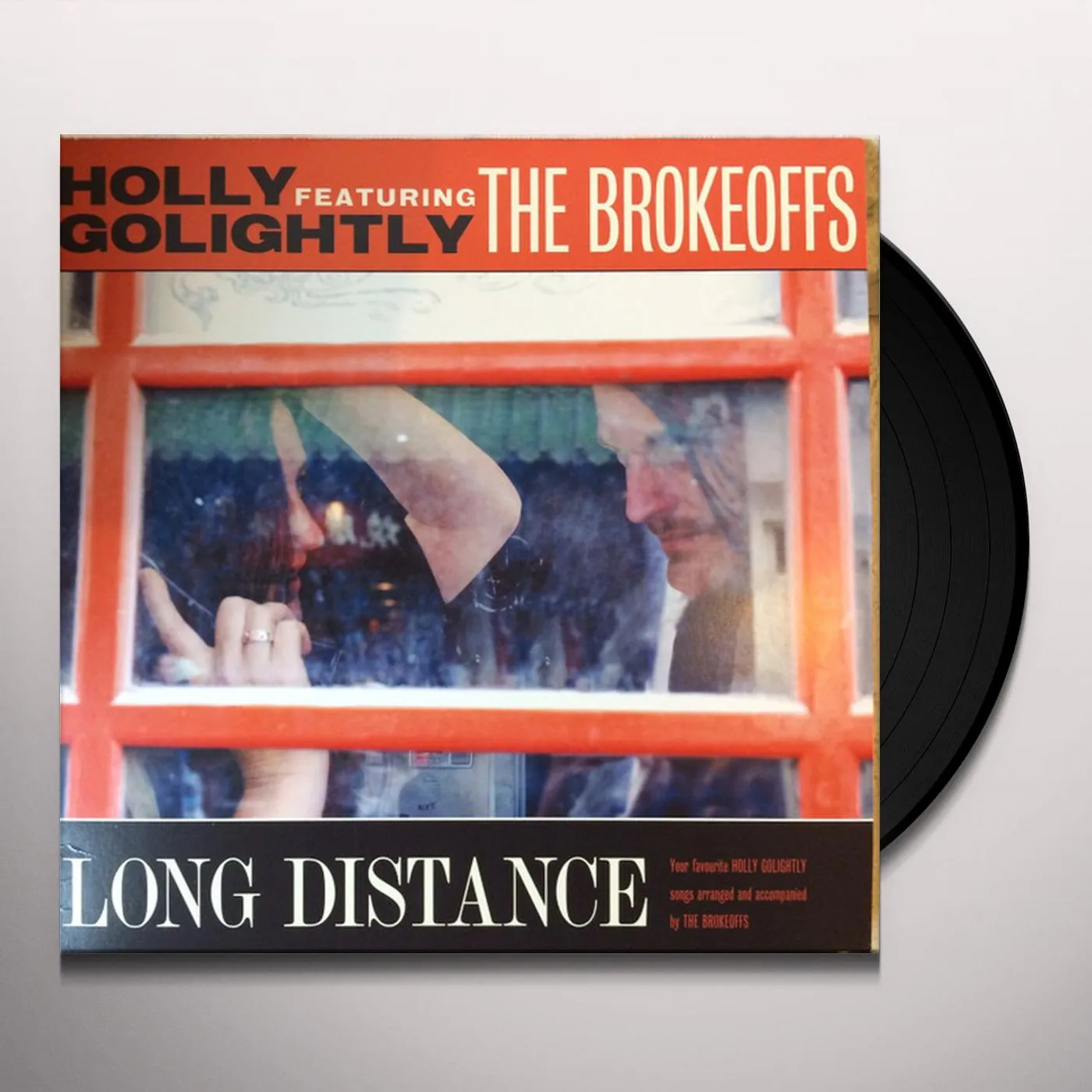 Holly Golightly & The Brokeoffs LONG DISTANCE Vinyl Record
