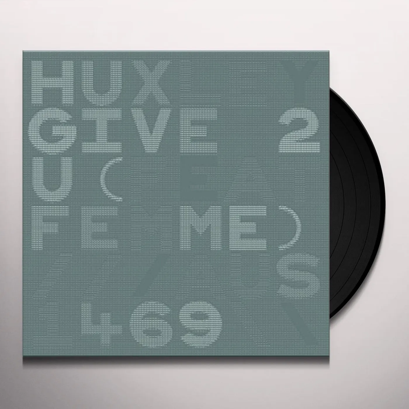 Huxley Give 2 U Vinyl Record