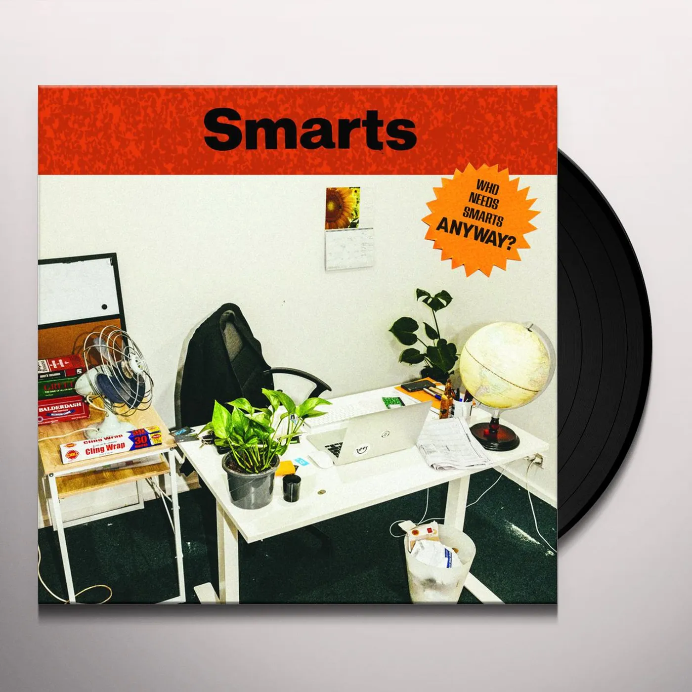WHO NEEDS SMARTS ANYWAY? Vinyl Record