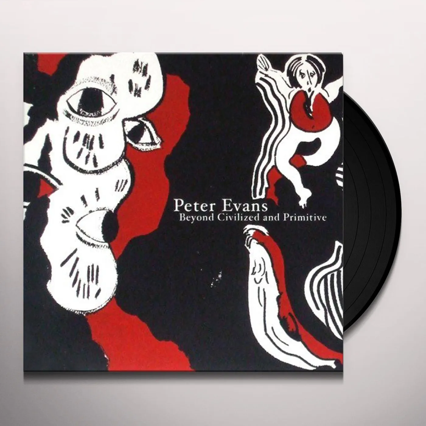 Peter Evans Beyond Civilized And Primitive Vinyl Record