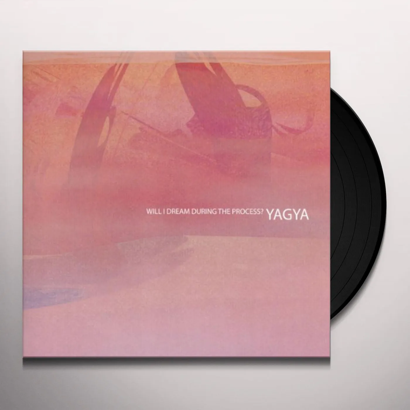 Yagya WILL I DREAM DURING THE PROCESS Vinyl Record