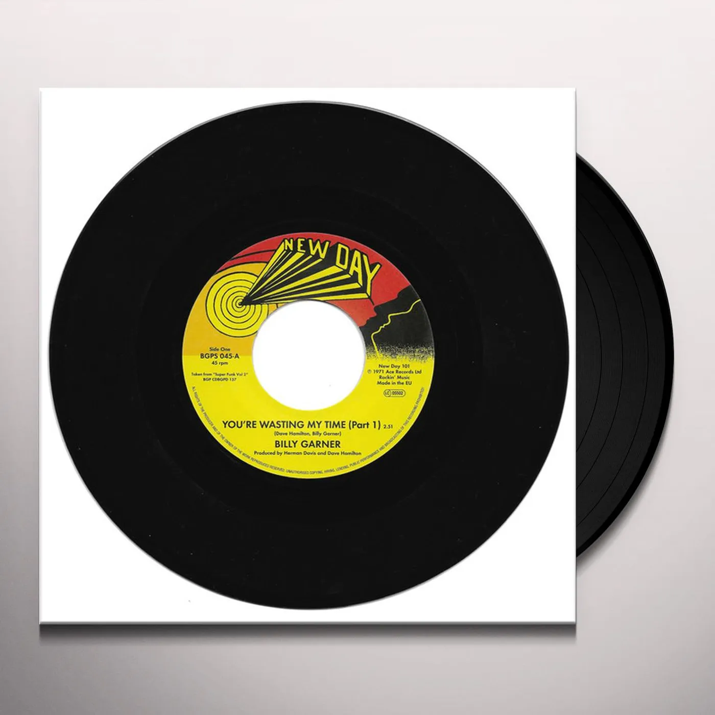 Billy Garner YOU'RE WASTING MY TIME (PART 1 & 2) Vinyl Record