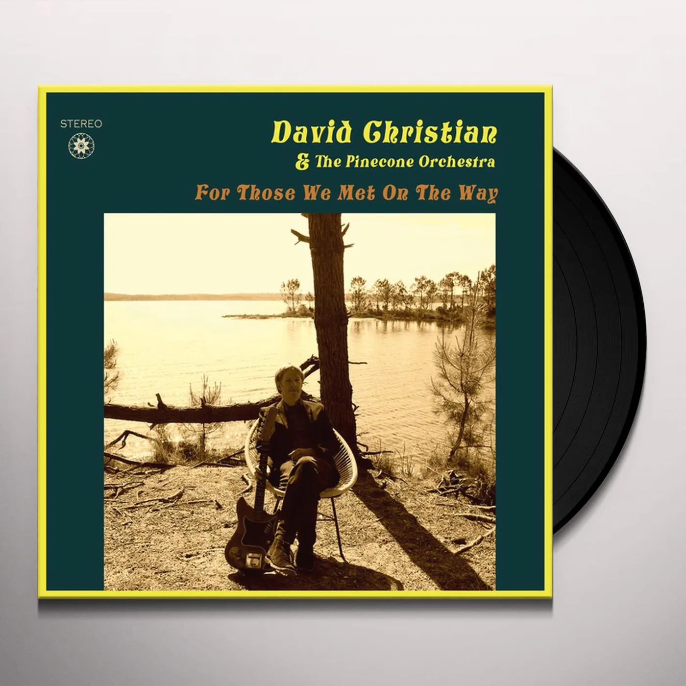 David Christian And The Pinecone Orchestra For Those We Met on the Way Vinyl Record