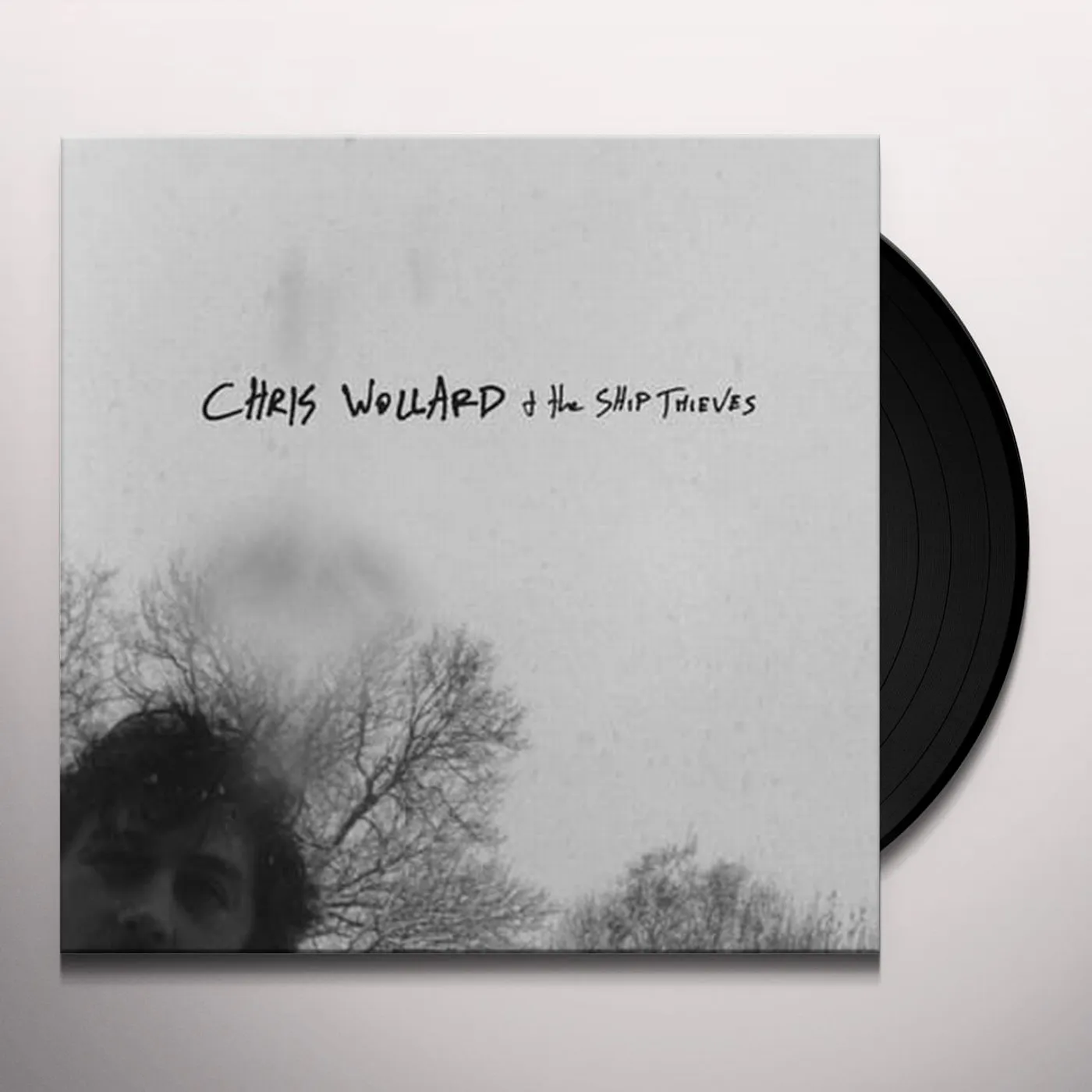 Chris Wollard & The Ship Thieves Vinyl Record