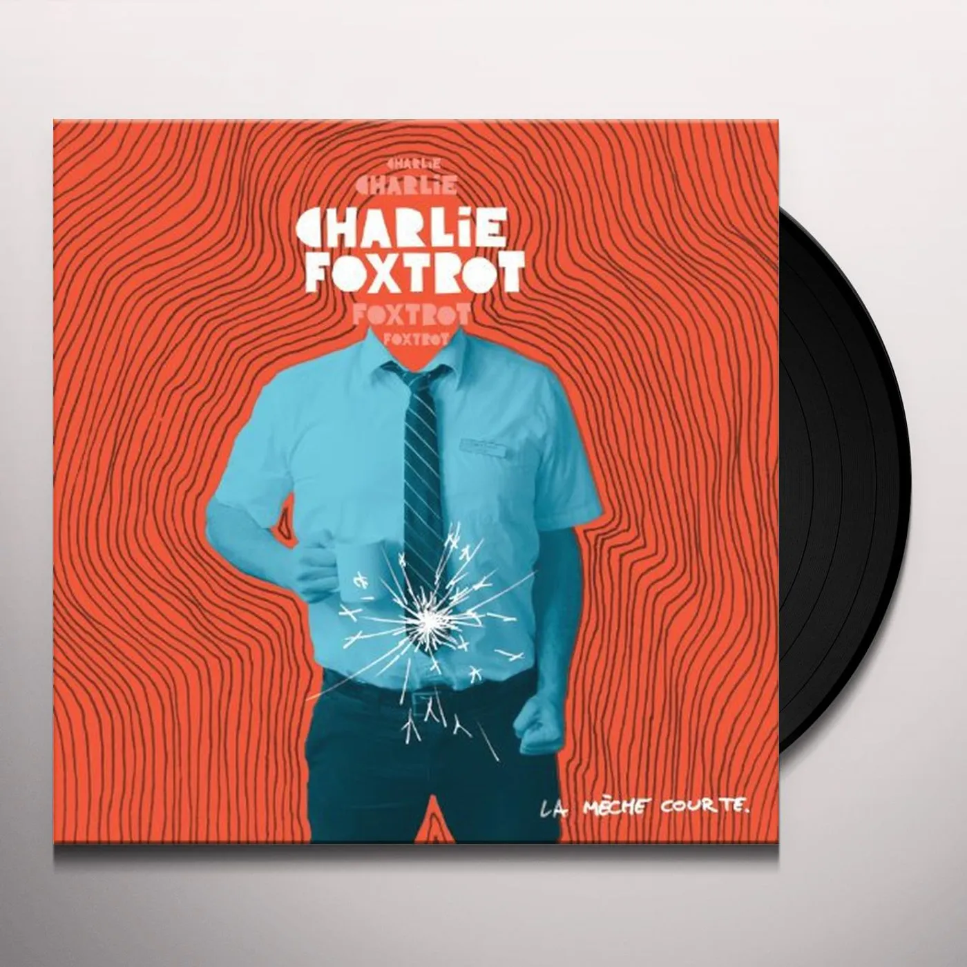 Charlie Foxtrot LE MECHE COURTE Vinyl Record