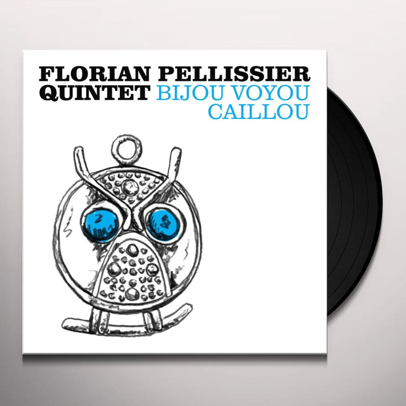 Florian Pellissier Quintet Bijou voyou caillou Vinyl Record