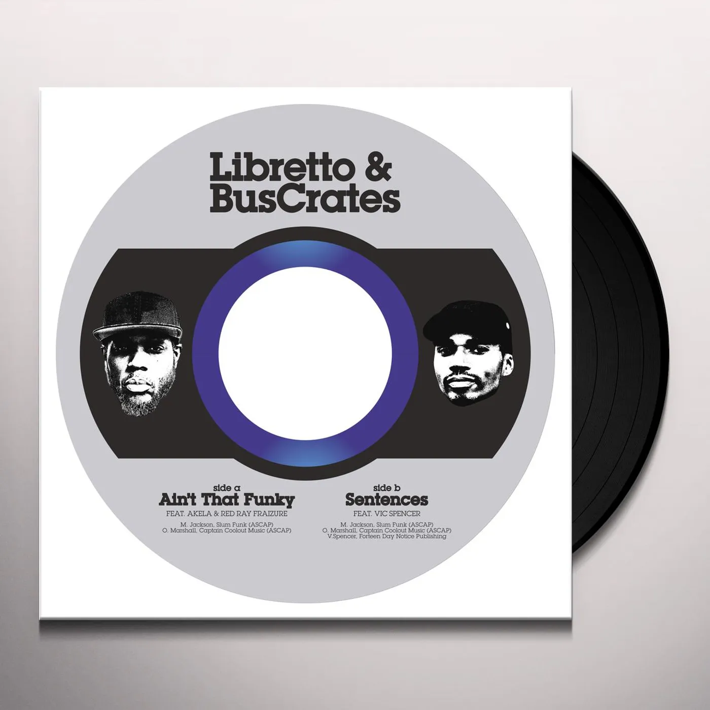 Libretto & Buscrates AIN'T THAT FUNKY / SENTENCES FT. VIC SPENCER Vinyl Record