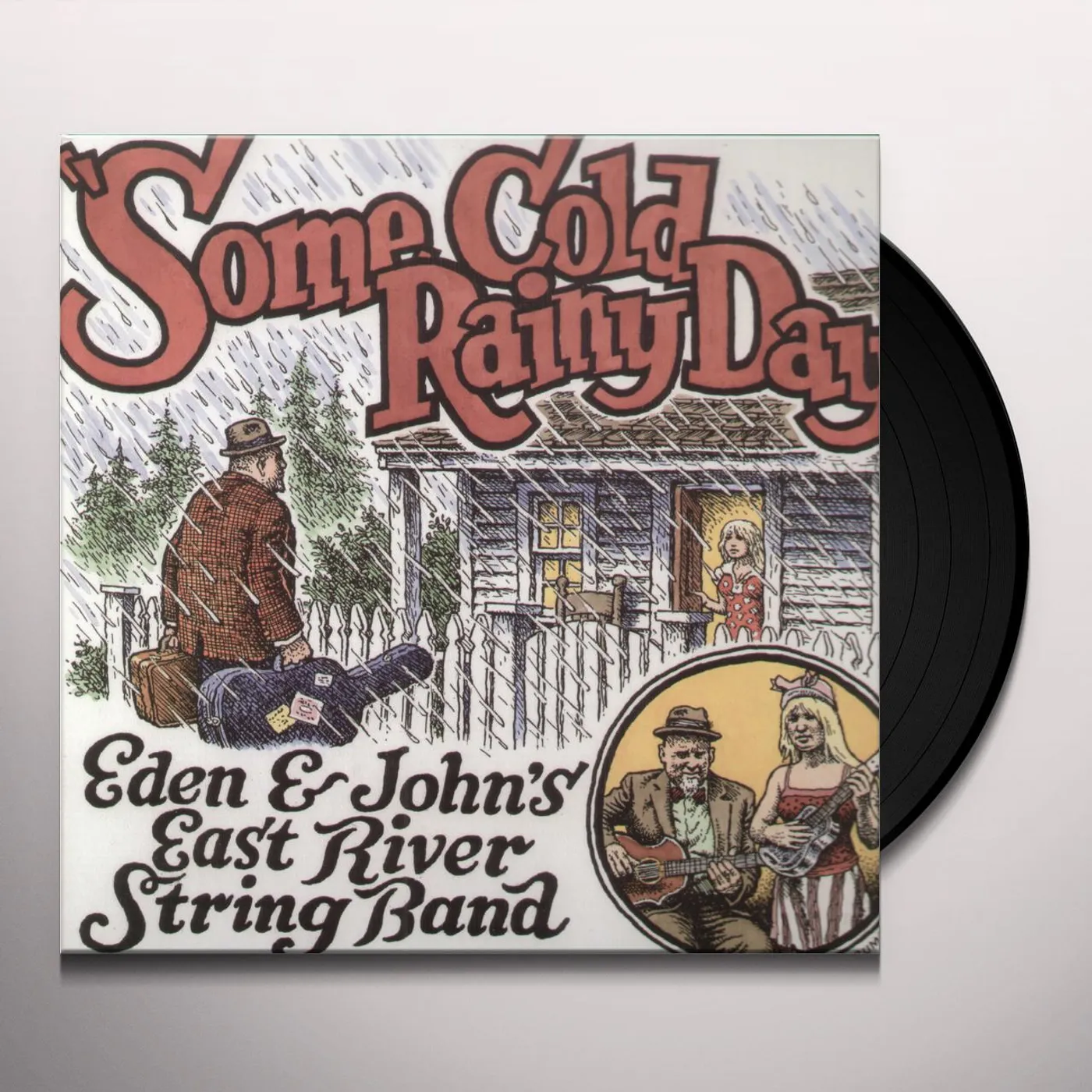 Eden & John's East River String Band Some Cold Rainy Day Vinyl Record