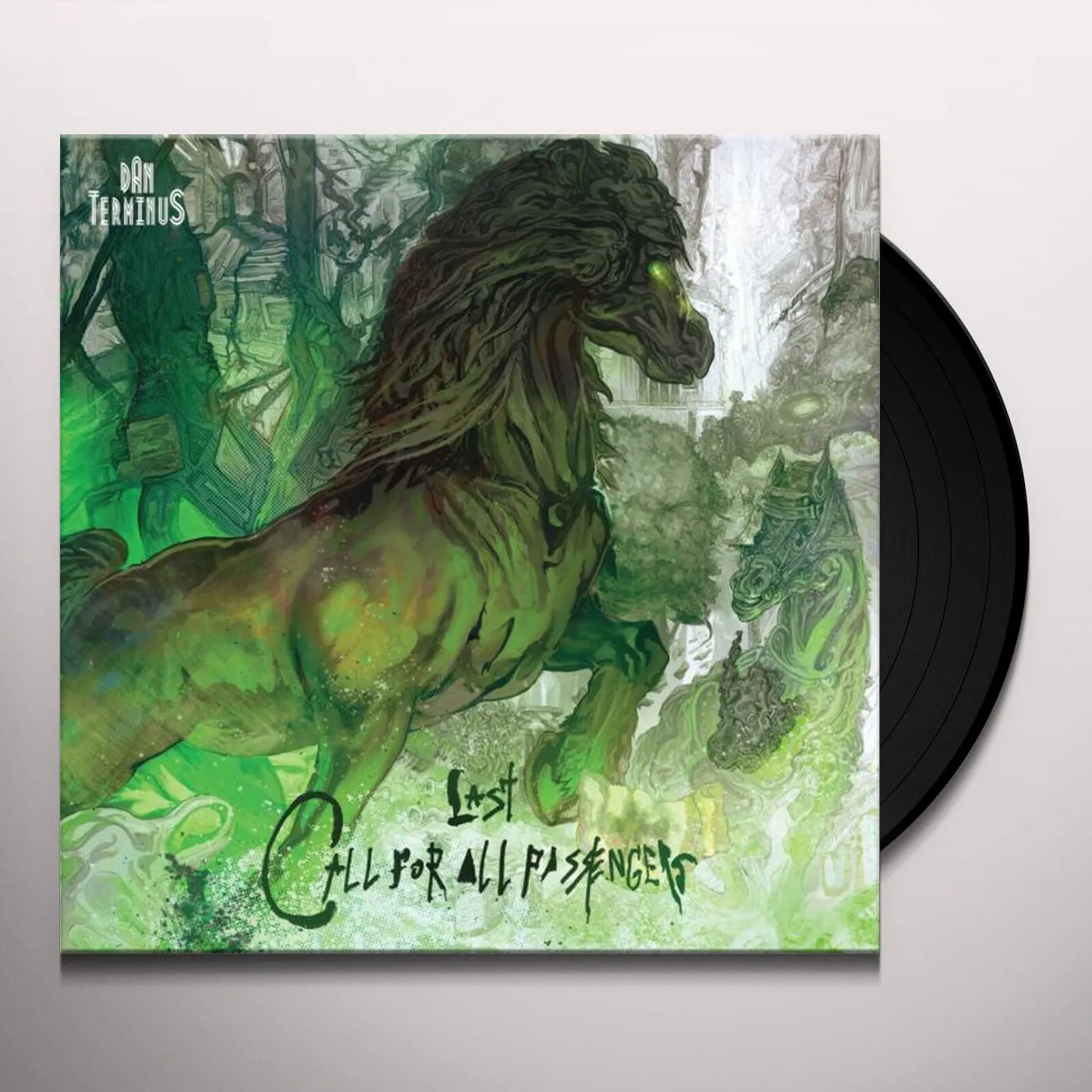 Dan Terminus Last Call For All Passengers Vinyl Record
