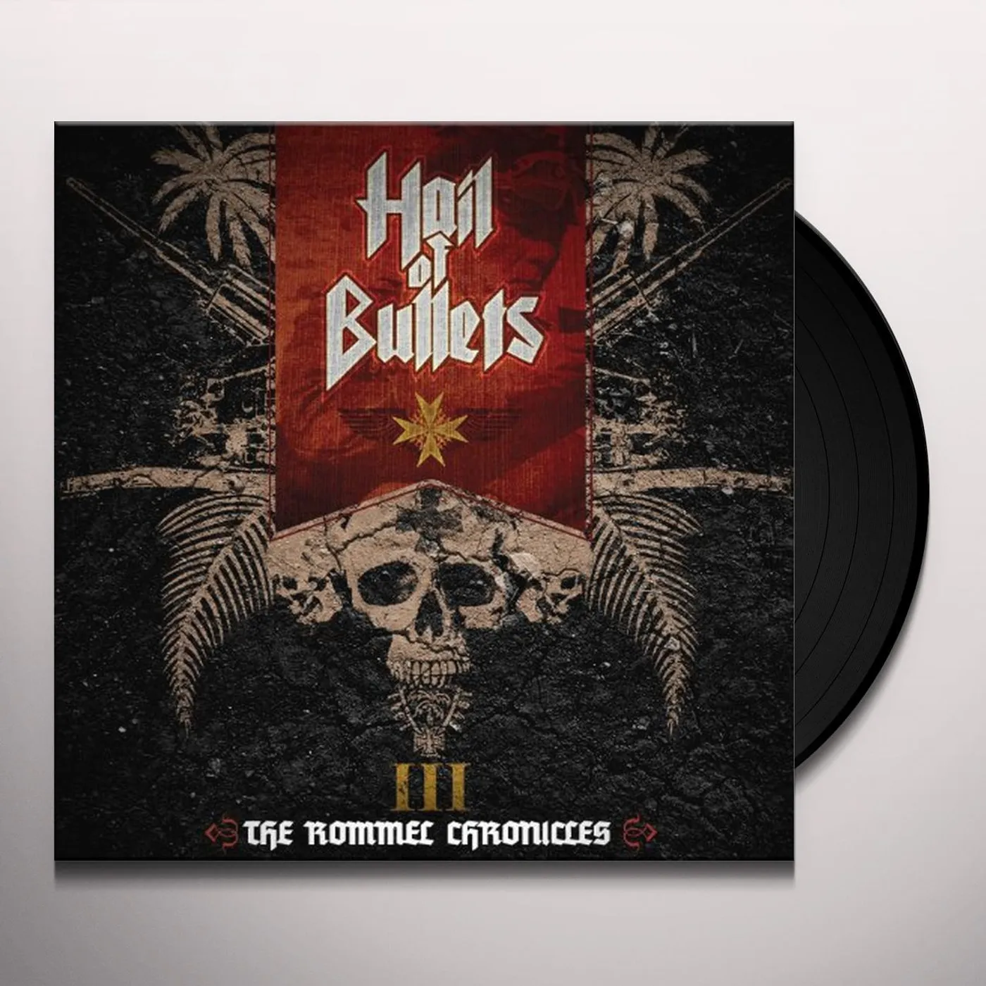 Hail Of Bullets III the Rommel Chronicles Vinyl Record