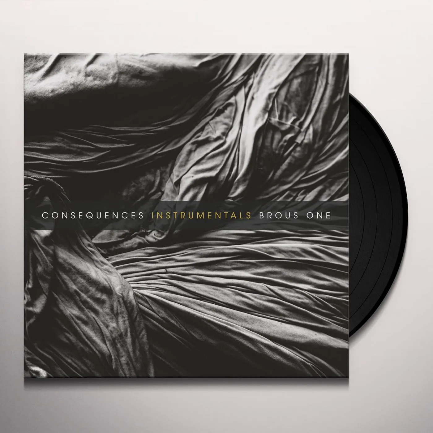 Brous One CONSEQUENCES (INSTRUMENTALS) Vinyl Record - 10 Inch Single