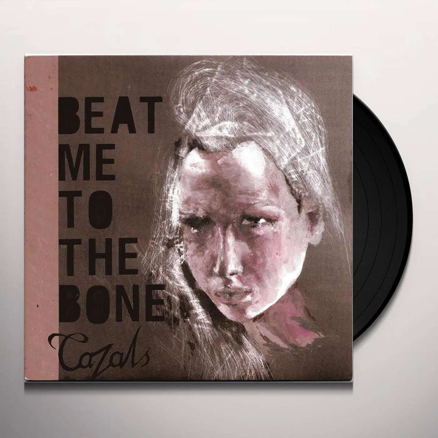 Cazals BEAT ME TO THE BONE Vinyl Record