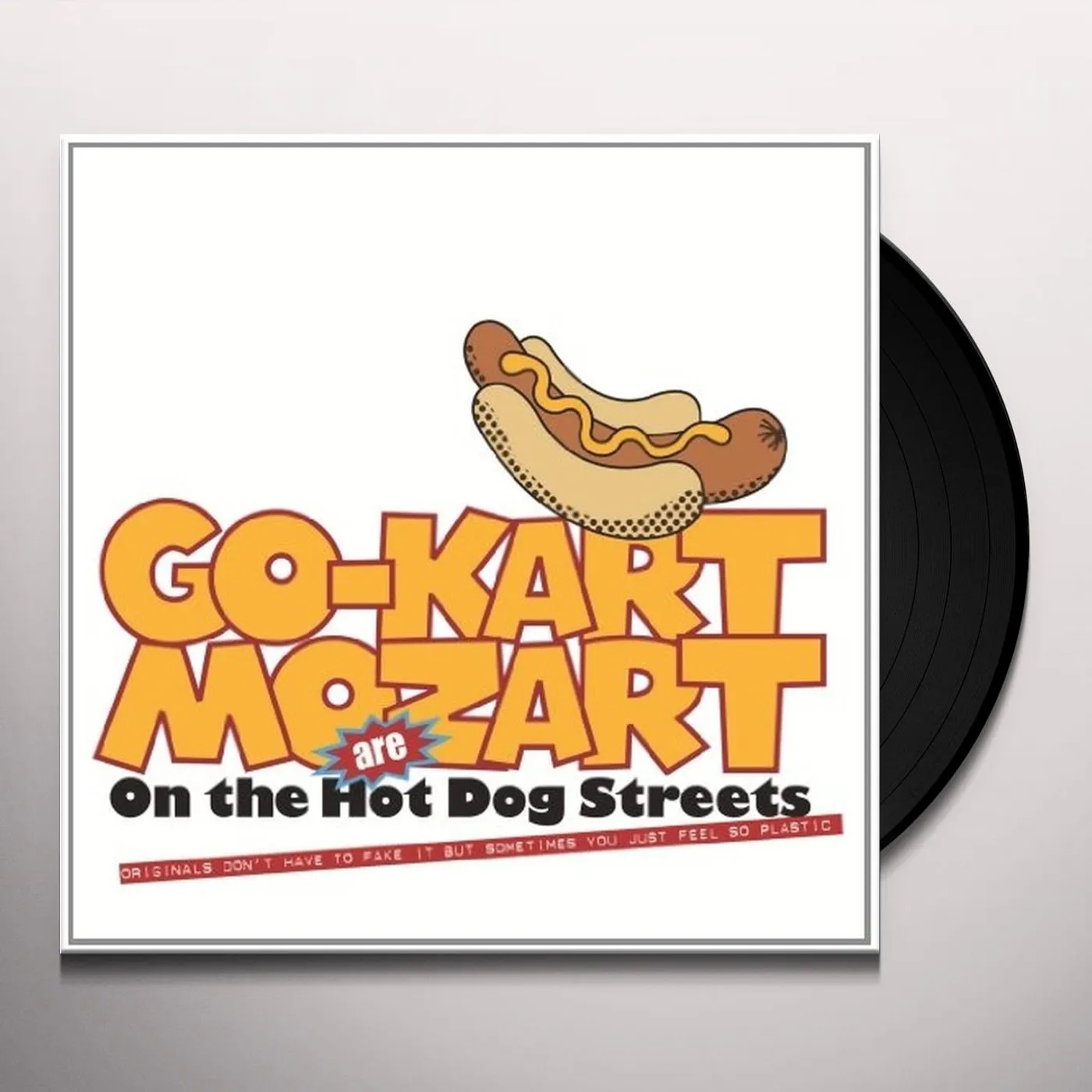 Go Kart Mozart ON THE HOT DOG STREETS Vinyl Record