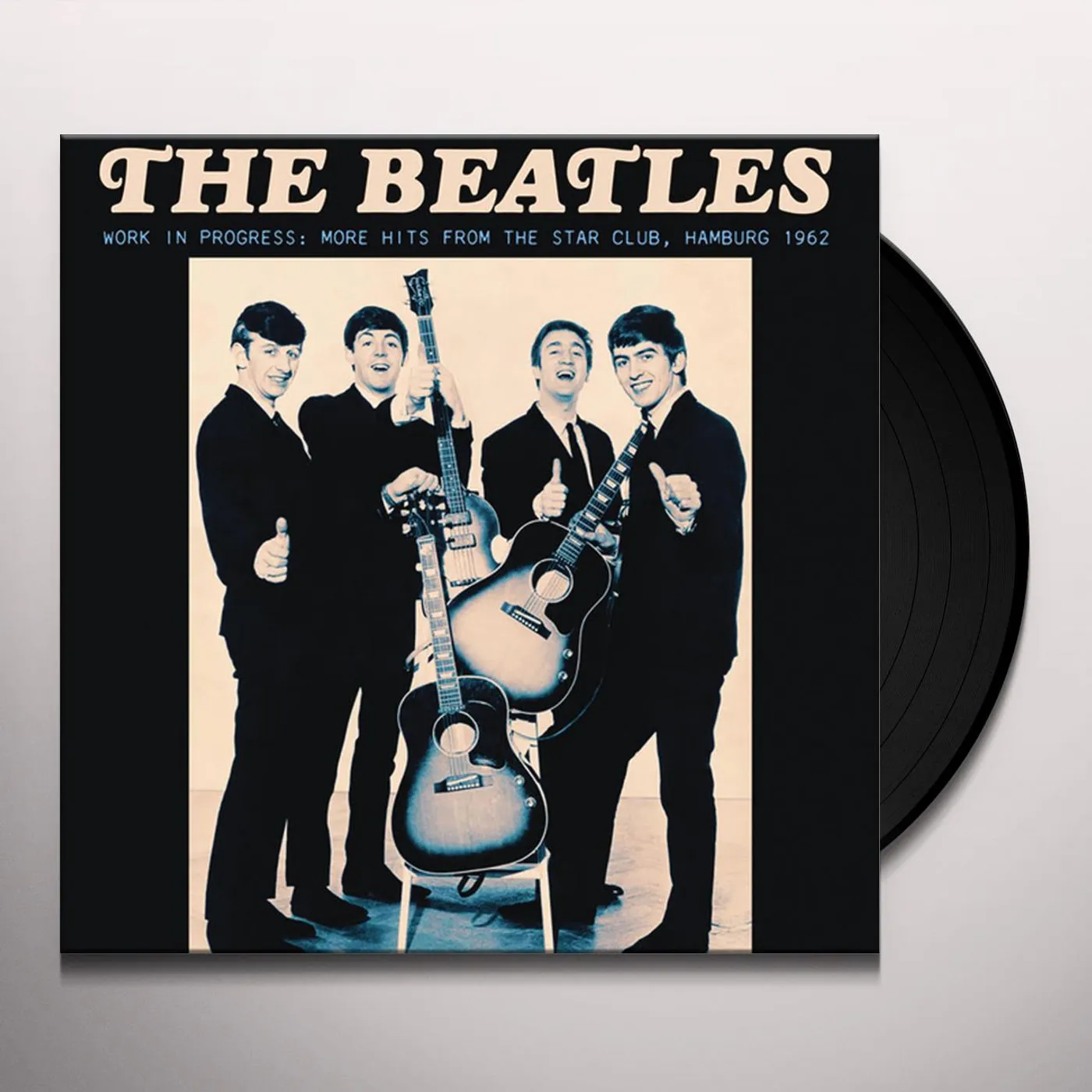 The Beatles Work In Progress: More Hits From The Star Club, Hamburg 1962 Vinyl Record