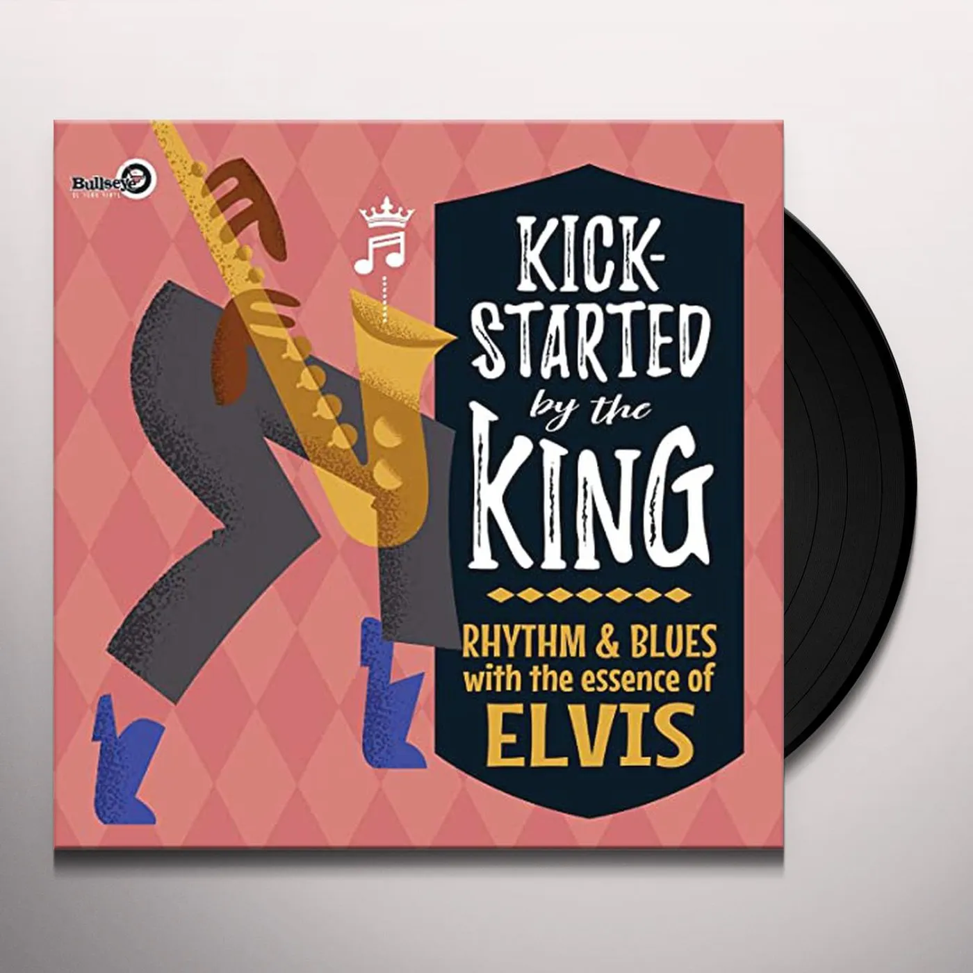 KICK-STARTED BY THE KING: RHYTHM & BLUES WITH THE Vinyl Record