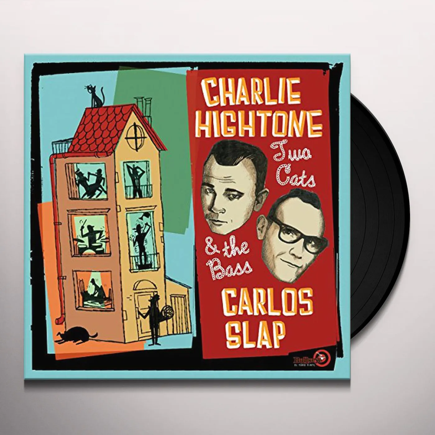 Charlie Hightone Two Cats and the Bass Vinyl Record