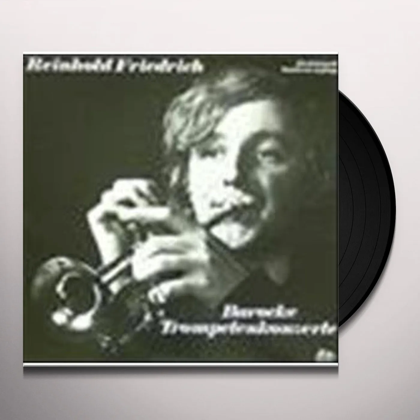 Reinhold Friedrich BAROCKE TROMPETENKONZERTE Vinyl Record