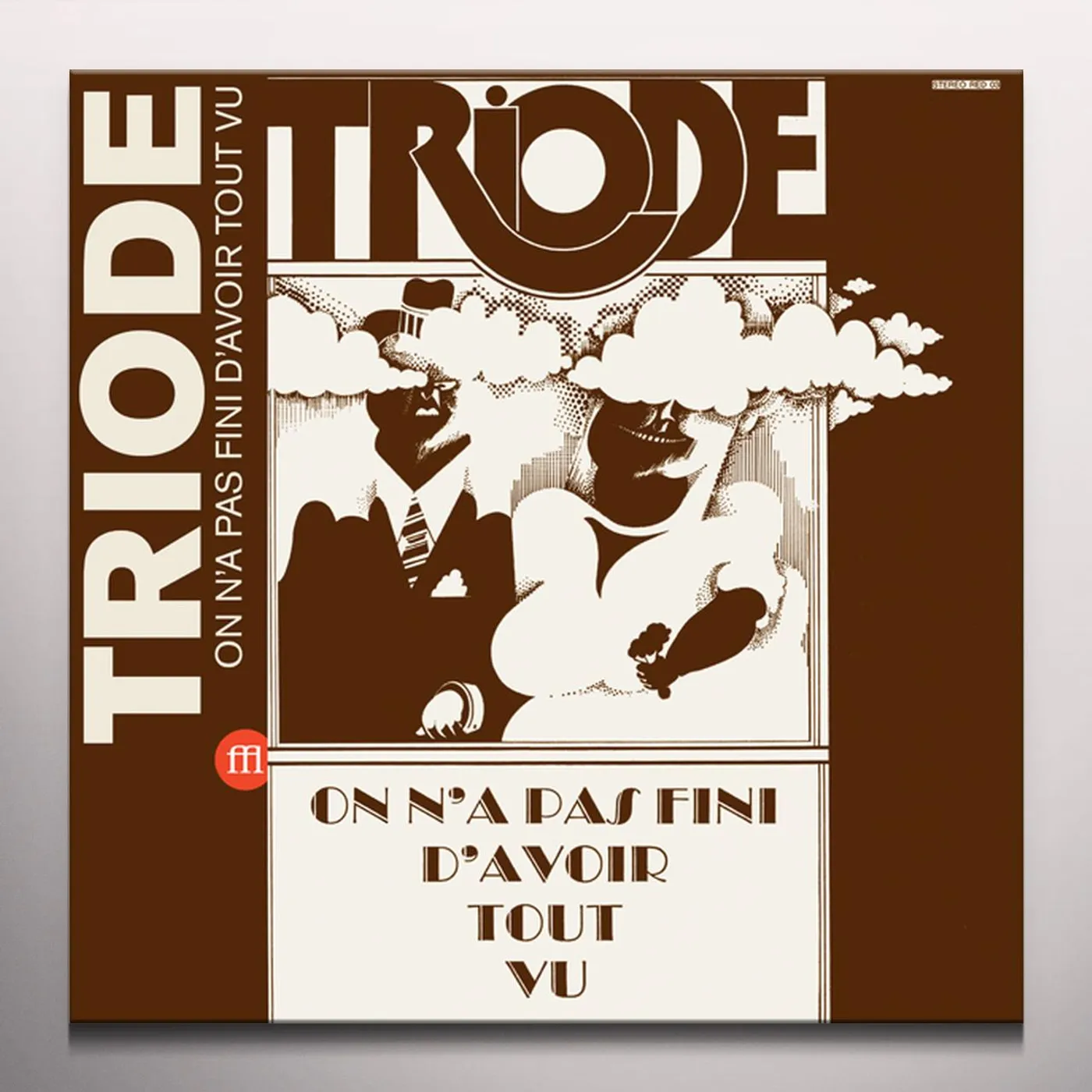 Triode On N'A Pas Fini D'Avoir Tout Vu Vinyl Record