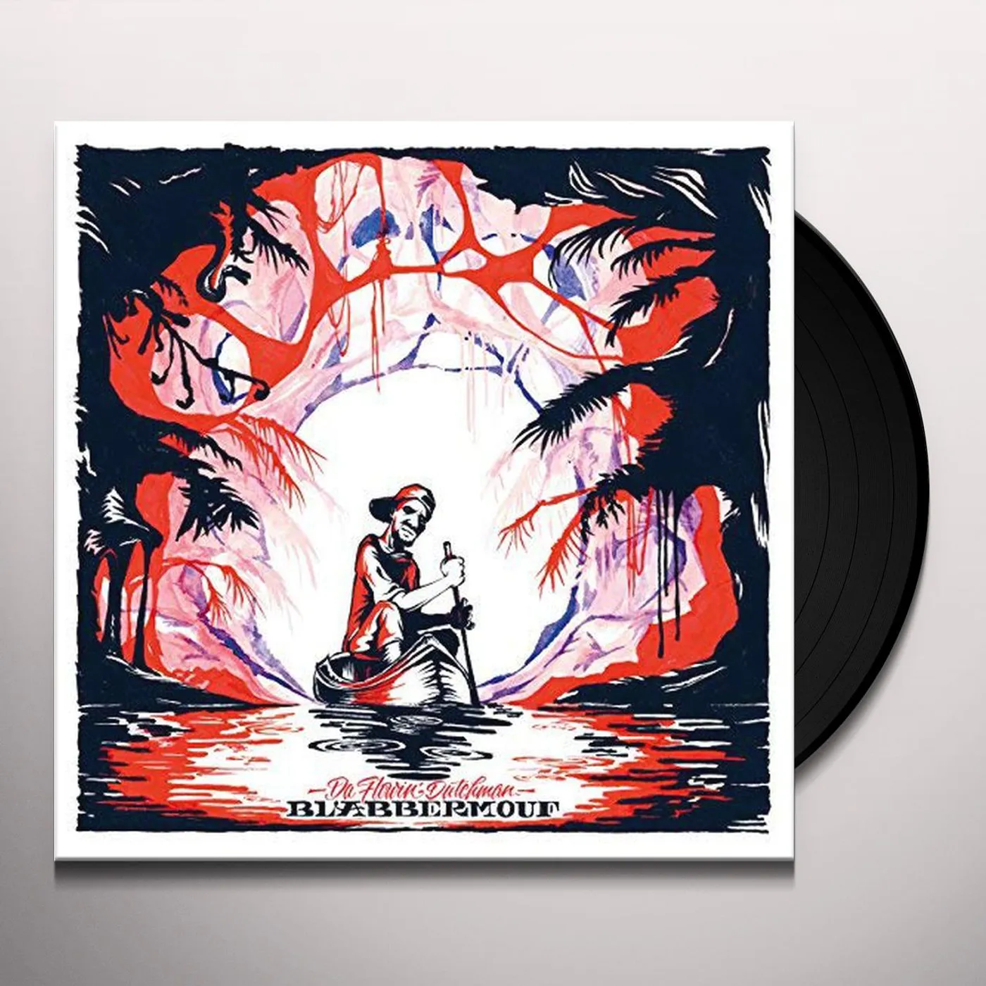 BlabberMouf Da Flowin' Dutchman Vinyl Record