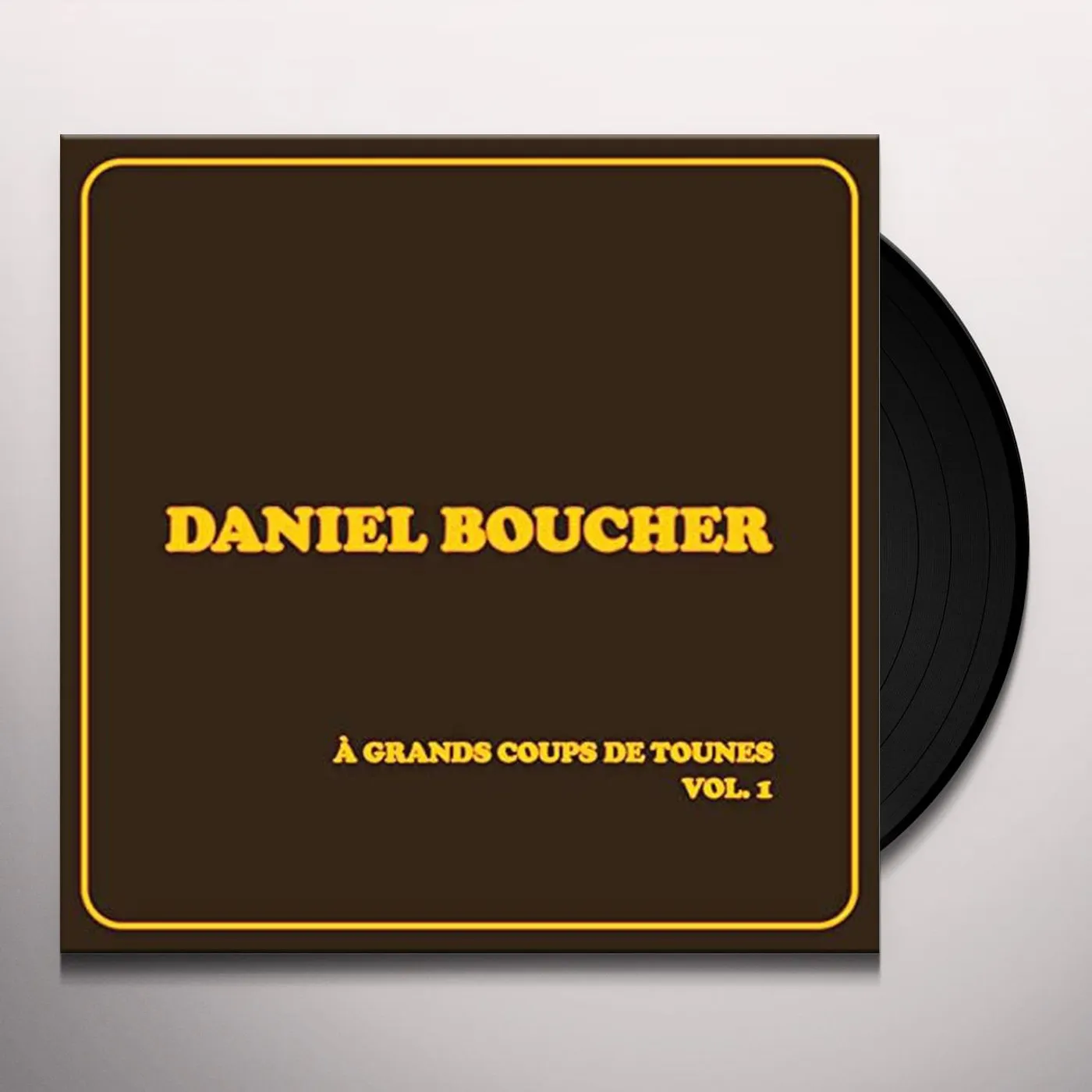 Daniel Boucher GRANDS COUPS DE TOUNES VOL 1 Vinyl Record
