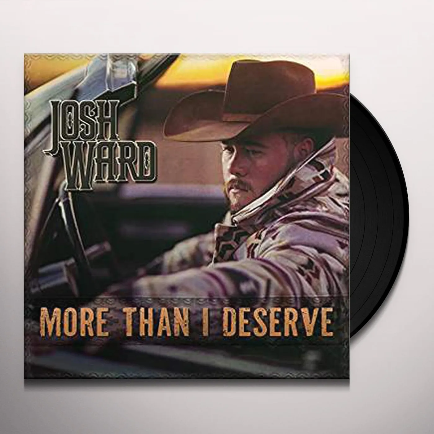 Josh Ward More Than I Deserve Vinyl Record