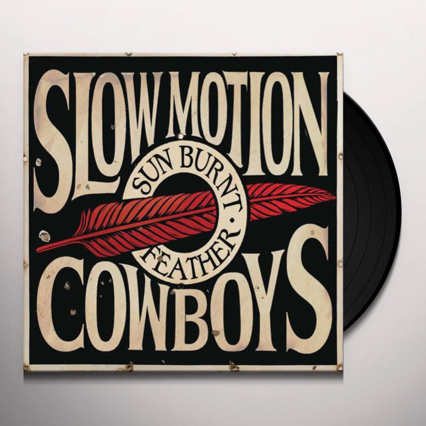 Slow Motion Cowboys Sun Burnt Feather Vinyl Record