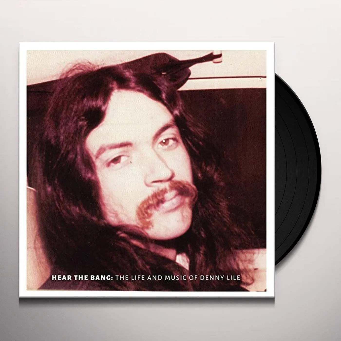 Denny Lile Hear the Bang Vinyl Record