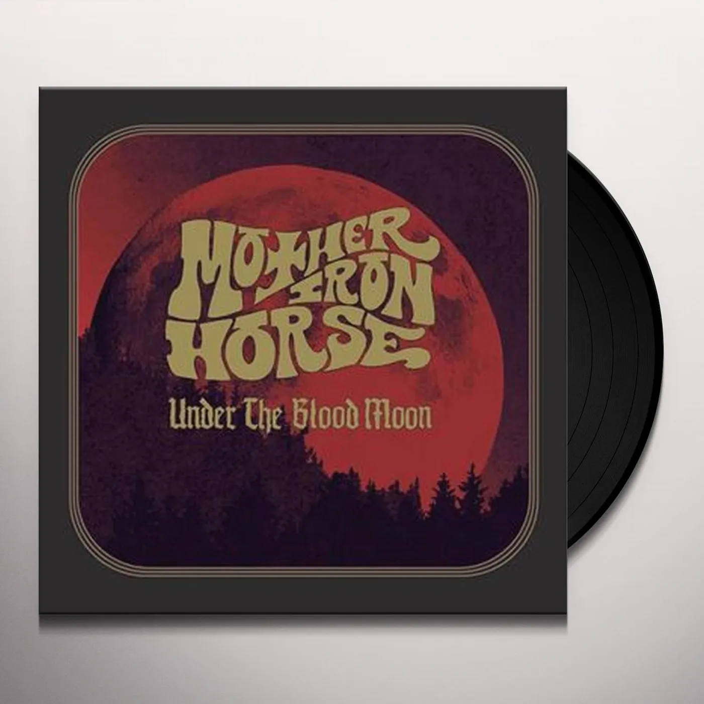 Mother Iron Horse Under The Blood Moon Vinyl Record