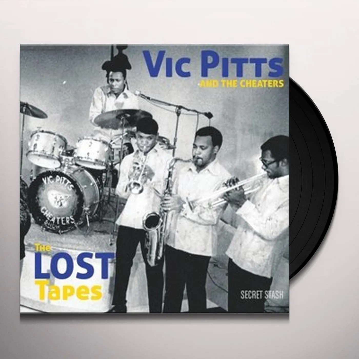 Vic Pitts & The Cheaters LOST TAPES Vinyl Record