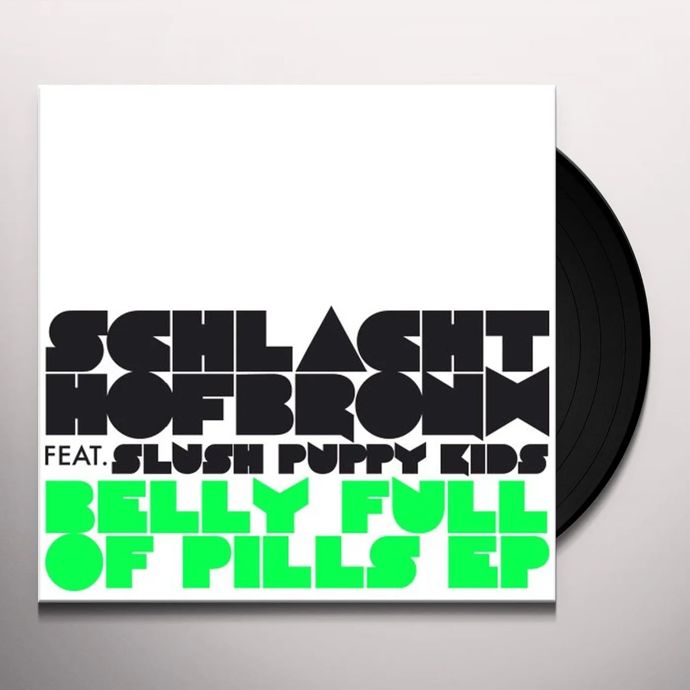 Schlachthofbronx BELLY FULL OF PILLS Vinyl Record
