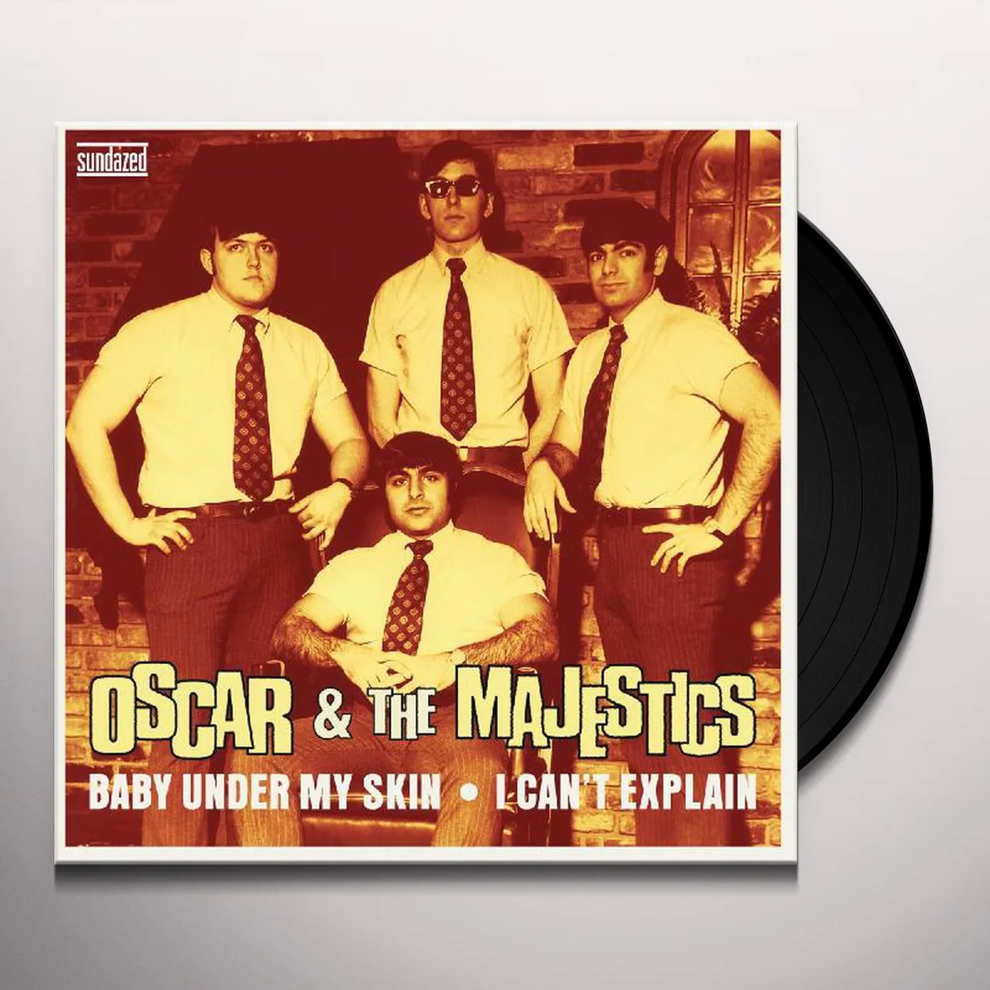 Oscar & The Majestics BABY UNDER MY SKIN / I CAN'T EXPLAIN Vinyl Record