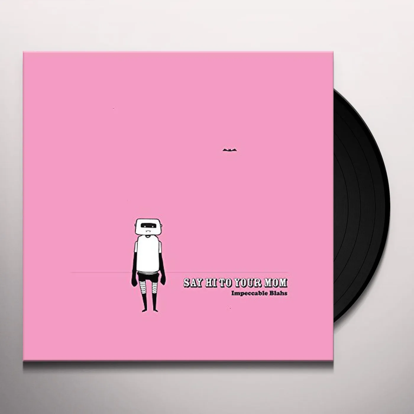 Say Hi to Your Mom Impeccable Blahs Vinyl Record